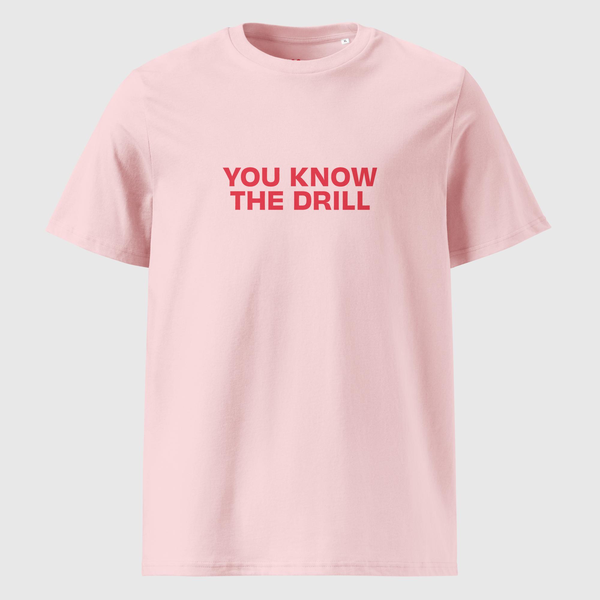 You Know The Drill T-Shirt - Image 7