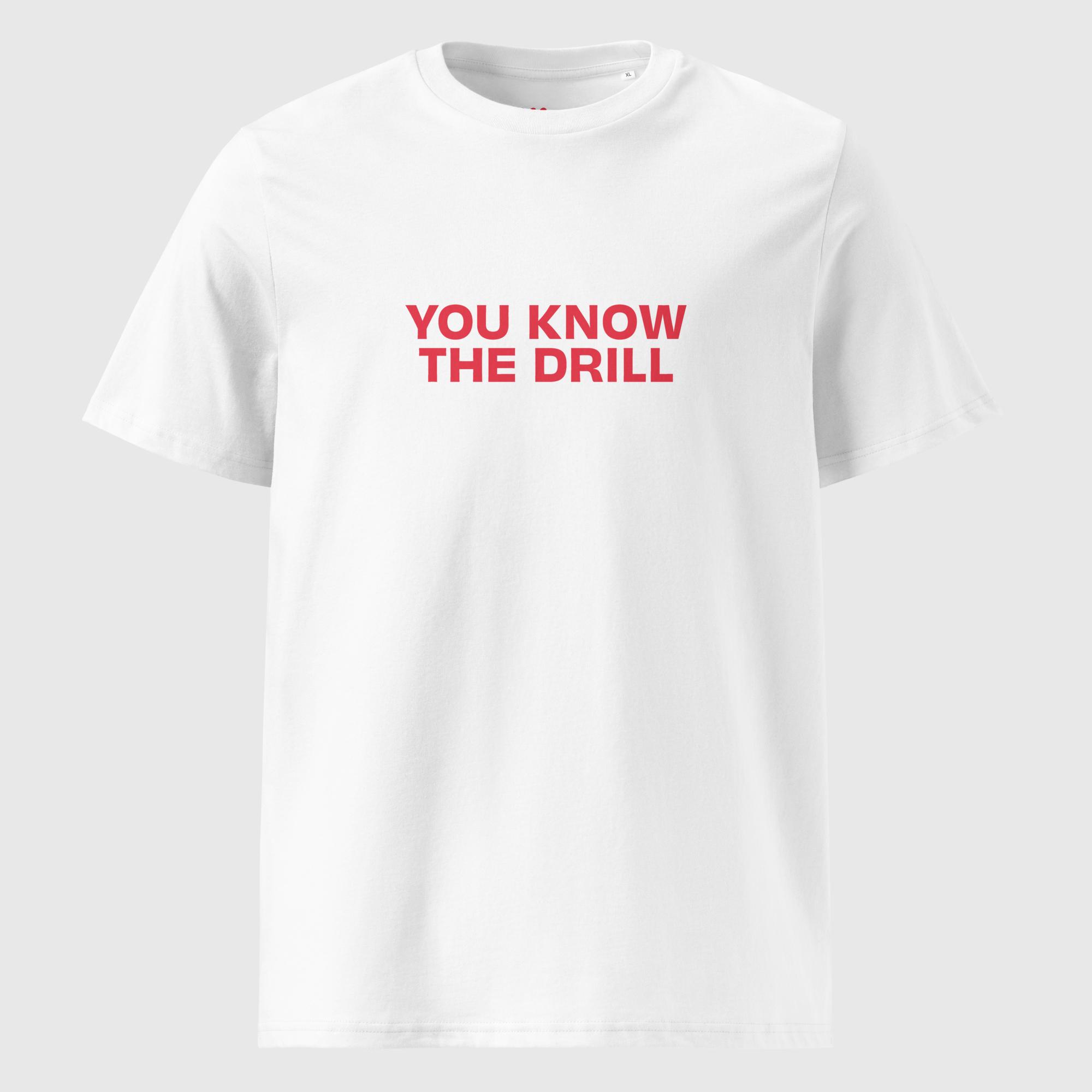 You Know The Drill T-Shirt - Image 4