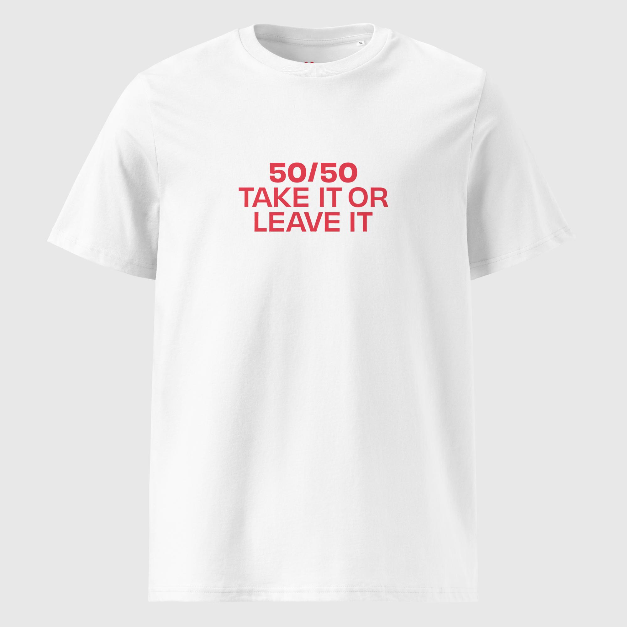 50/50 Take It or Leave It T-Shirt - Image 4